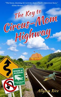 The Key to Circus-Mom Highway