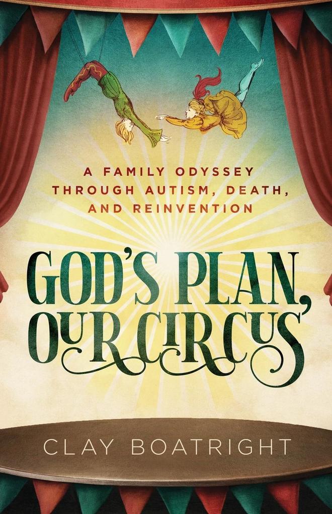 God's Plan Our Circus