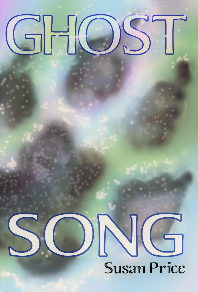 Ghost Song (The Ghost World Sequence #2)