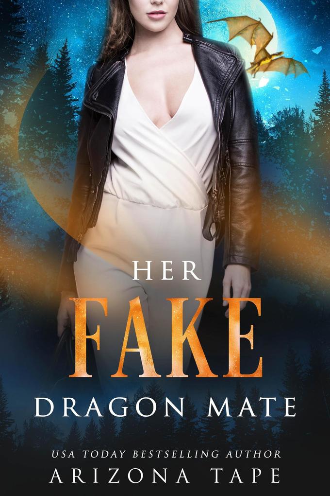 Her Fake Dragon Mate (Crescent Lake Shifters #3)