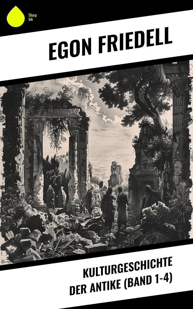 Kulturgeschichte der Antike (Band 1-4)