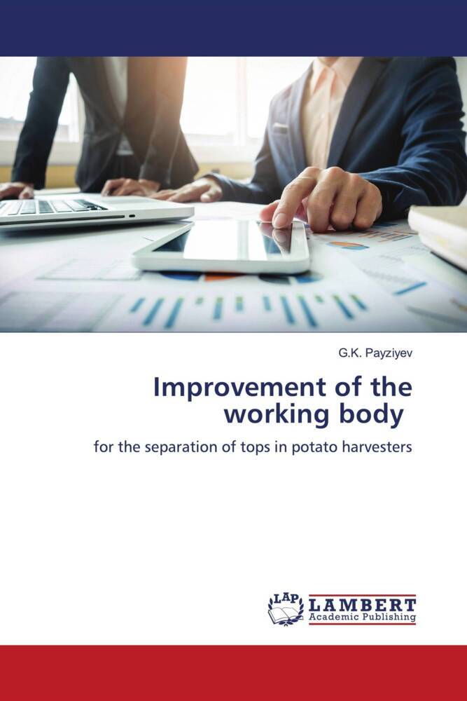 Improvement of the working body