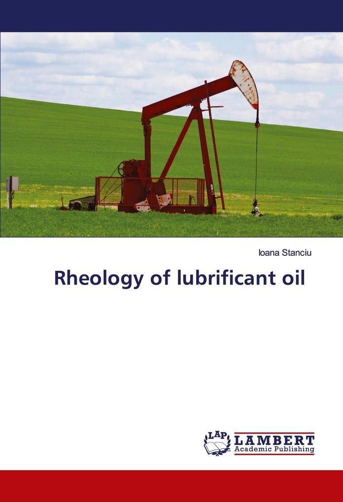 Rheology of lubrificant oil