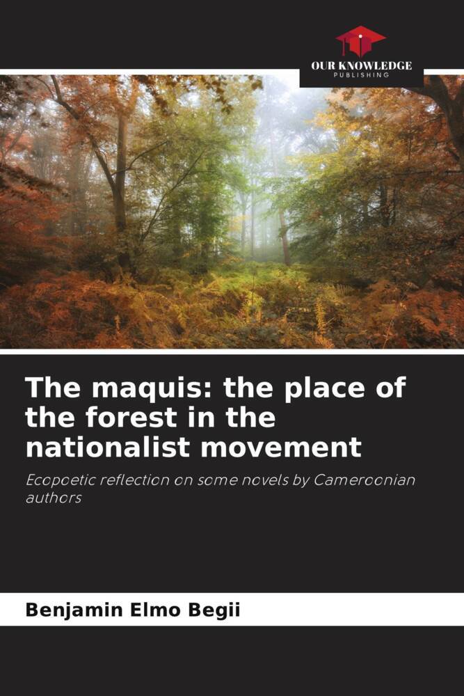 The maquis: the place of the forest in the nationalist movement