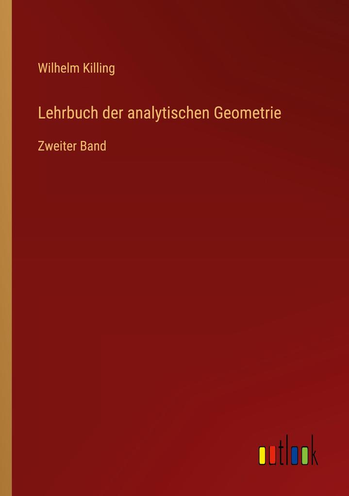 Lehrbuch der analytischen Geometrie