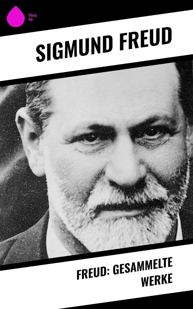 Freud: Gesammelte Werke