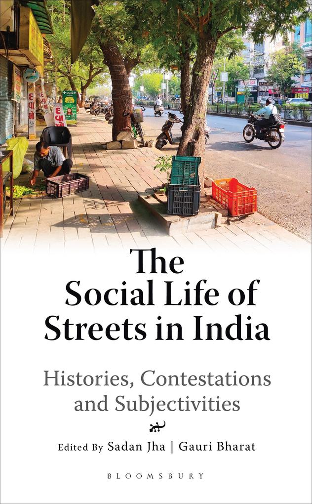 The Social Life of Streets in India