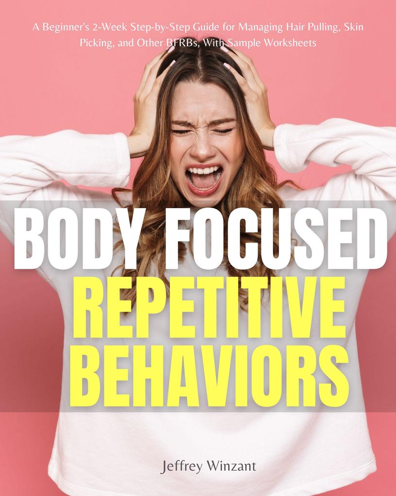 Body-Focused Repetitive Behaviors