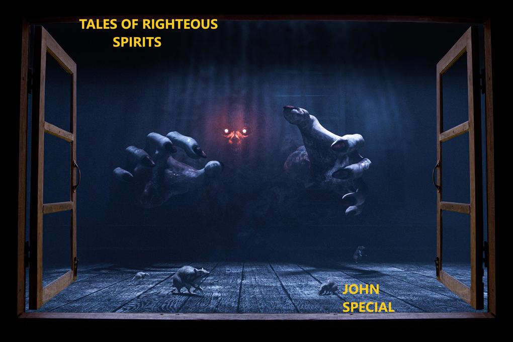 Tales of righteous spirits