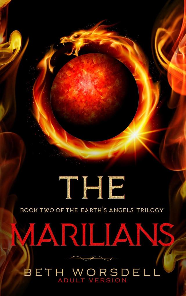The Marilians (The Earth‘s Angels Trilogy Adult Versions. #2)