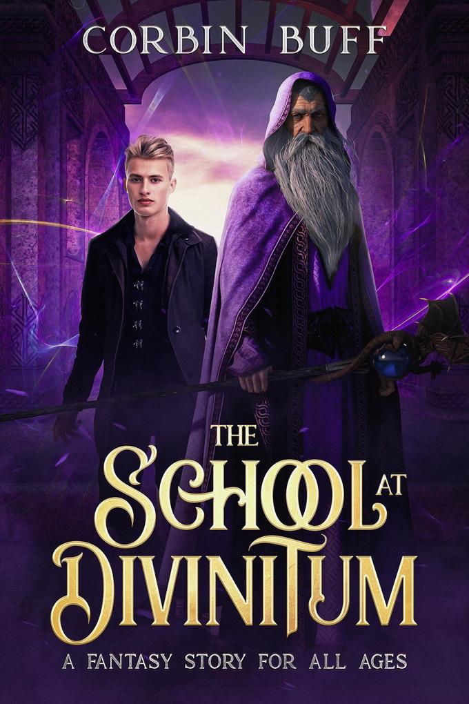 The School at Divinitum: A Fantasy Story for All Ages