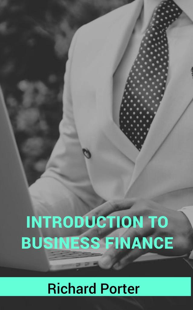 Introduction to Business Finance