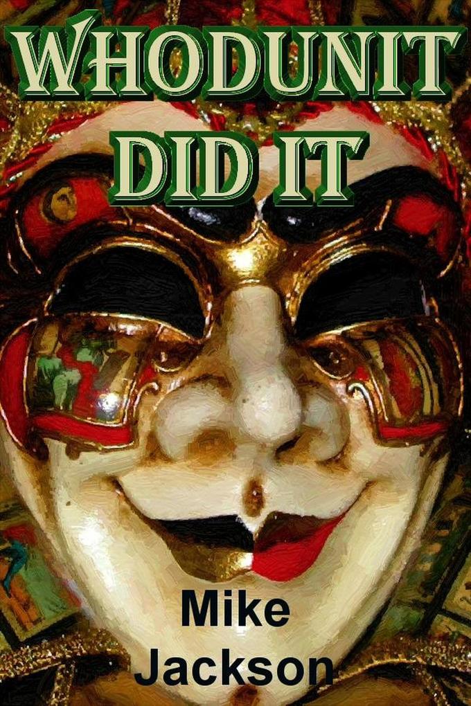 Whodunit Did It (Jim Scott Books #19)