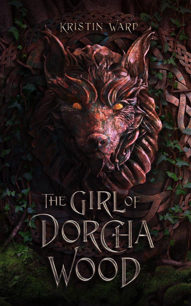 The Girl of Dorcha Wood (Daughter of Erabel #1)