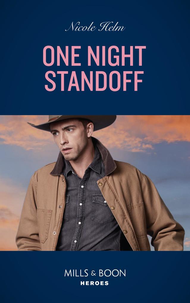 One Night Standoff (Covert Cowboy Soldiers Book 3) (Mills & Boon Heroes)