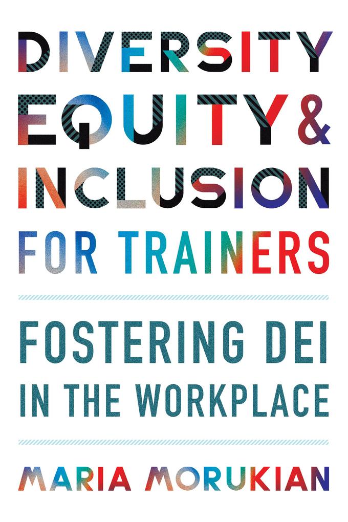 Diversity Equity and Inclusion for Trainers