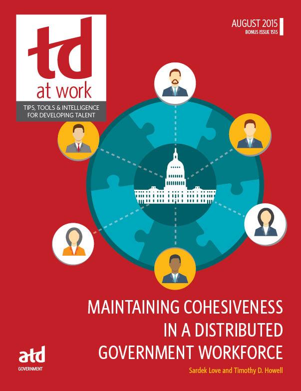 Maintaining Cohesiveness in a Distributed Government Workforce