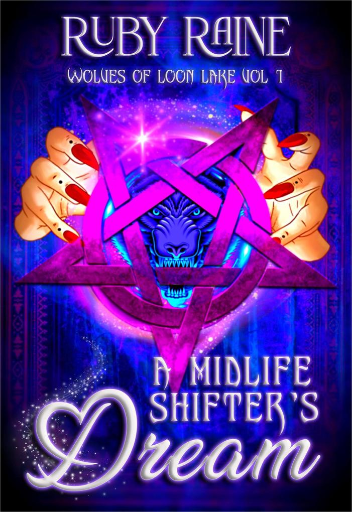 A Midlife Shifter‘s Dream (Wolves of Loon Lake #1)