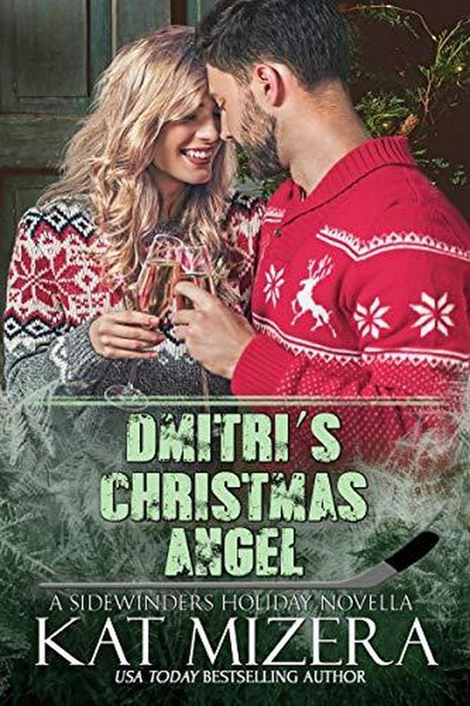 Dmitri‘s Christmas Angel (Las Vegas Sidewinders #14)