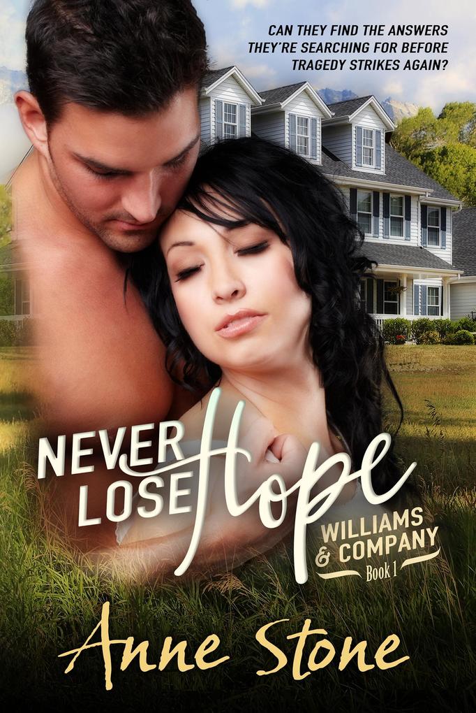Never Lose Hope (Williams & Company #1)