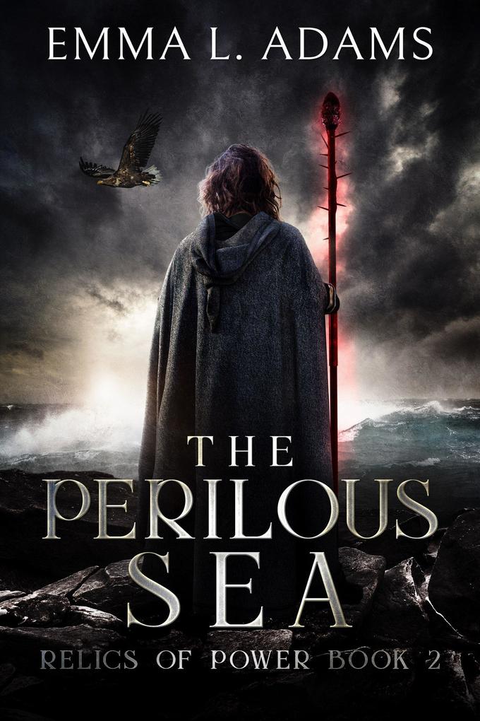 The Perilous Sea (Relics of Power #2)