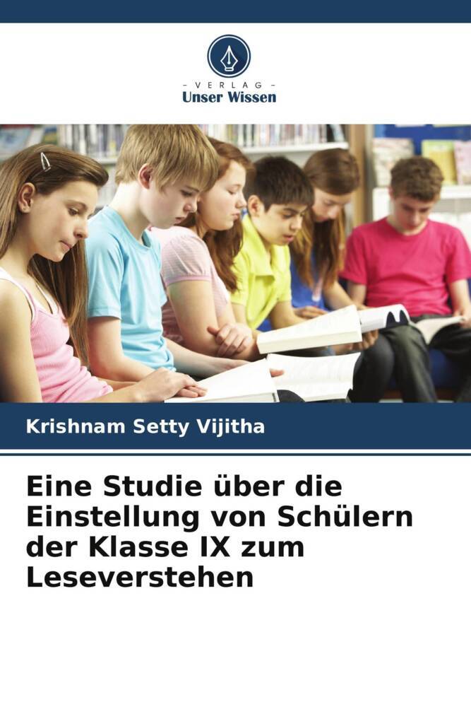 Eine Studie über die Einstellung von Schülern der Klasse IX zum Leseverstehen