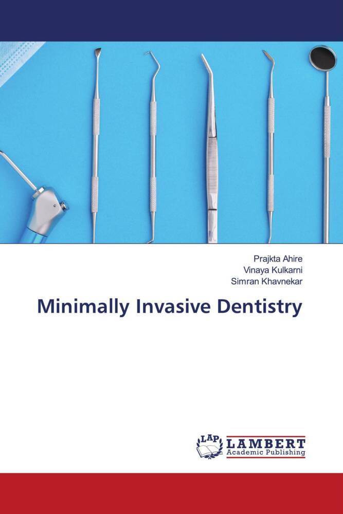 Minimally Invasive Dentistry