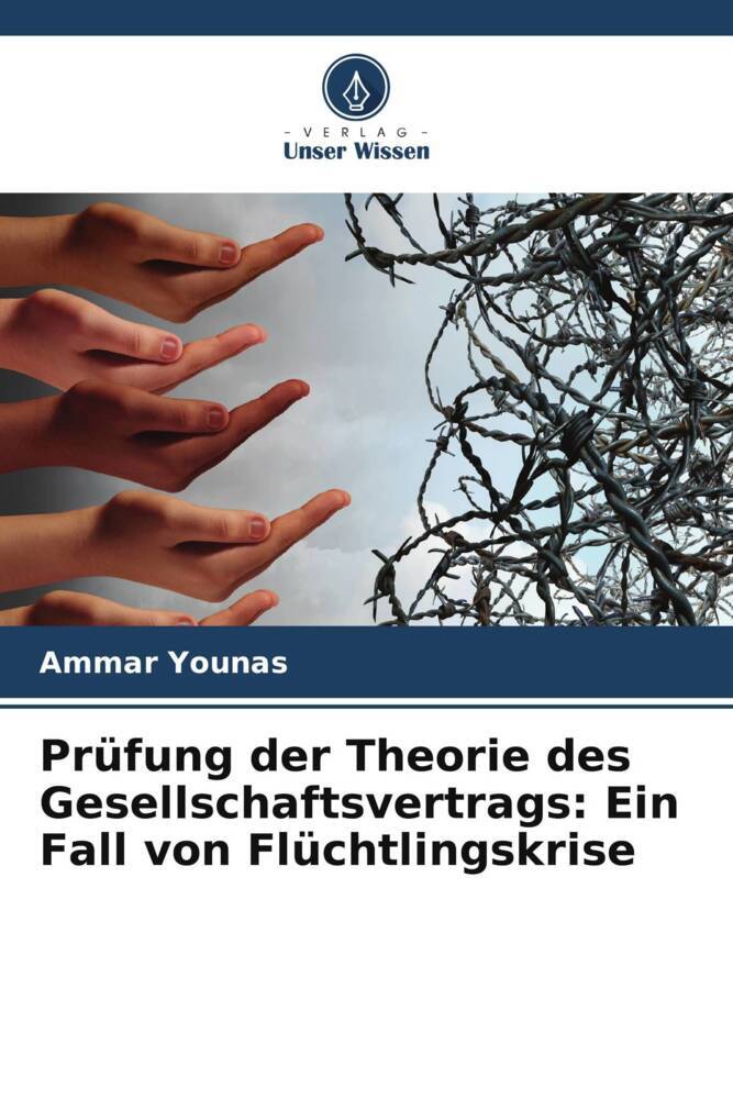 Prüfung der Theorie des Gesellschaftsvertrags: Ein Fall von Flüchtlingskrise