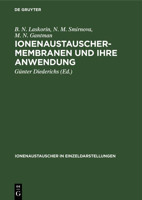 Ionenaustauschermembranen und ihre Anwendung