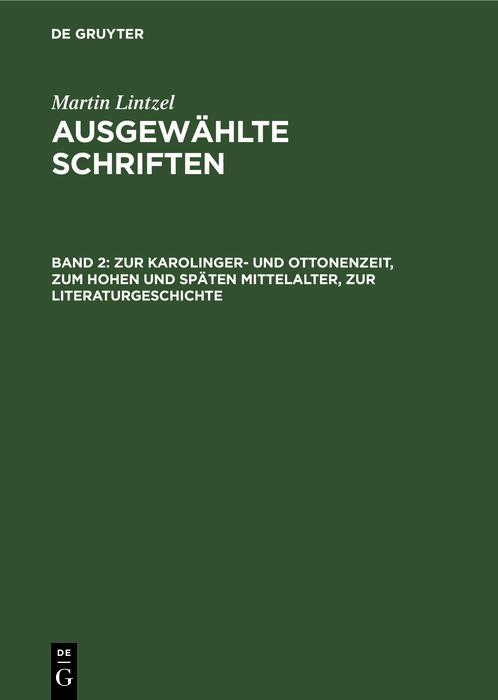 Zur Karolinger- und Ottonenzeit zum hohen und späten Mittelalter zur Literaturgeschichte