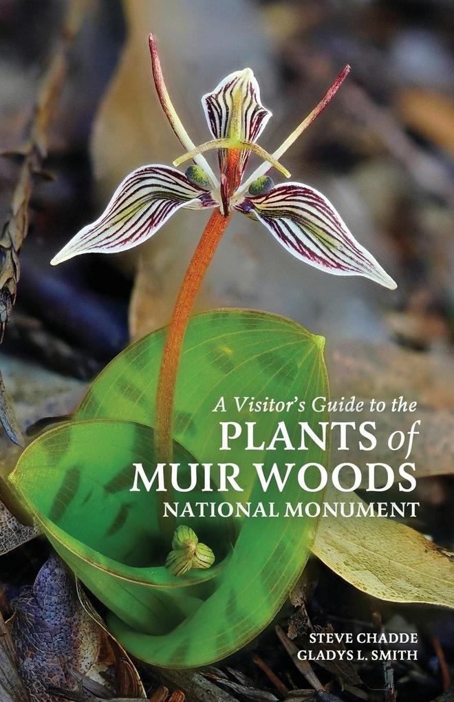 A Visitor‘s Guide to the Plants of Muir Woods National Monument