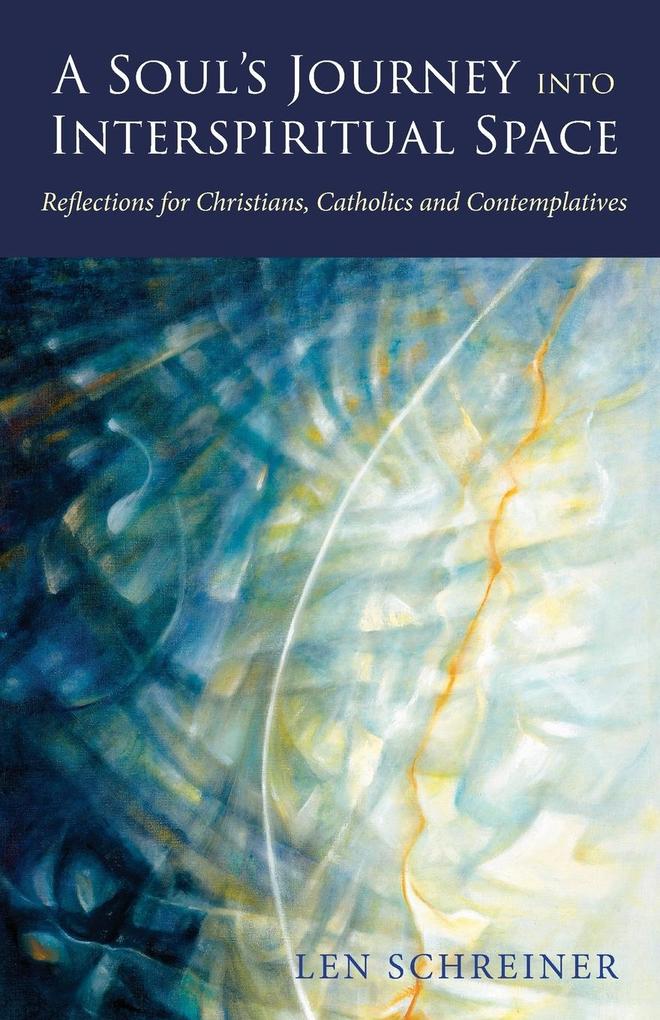 A Soul's Journey into Interspiritual Space