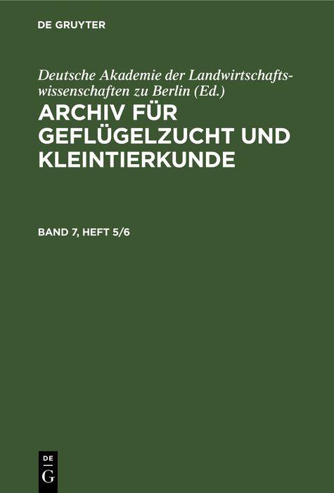 Archiv für Geflügelzucht und Kleintierkunde. Band 7 Heft 5/6