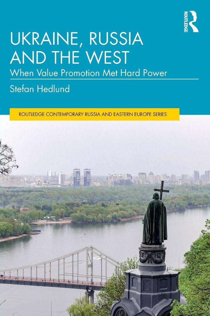 Ukraine Russia and the West