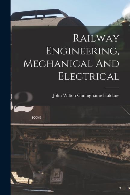 Railway Engineering Mechanical And Electrical