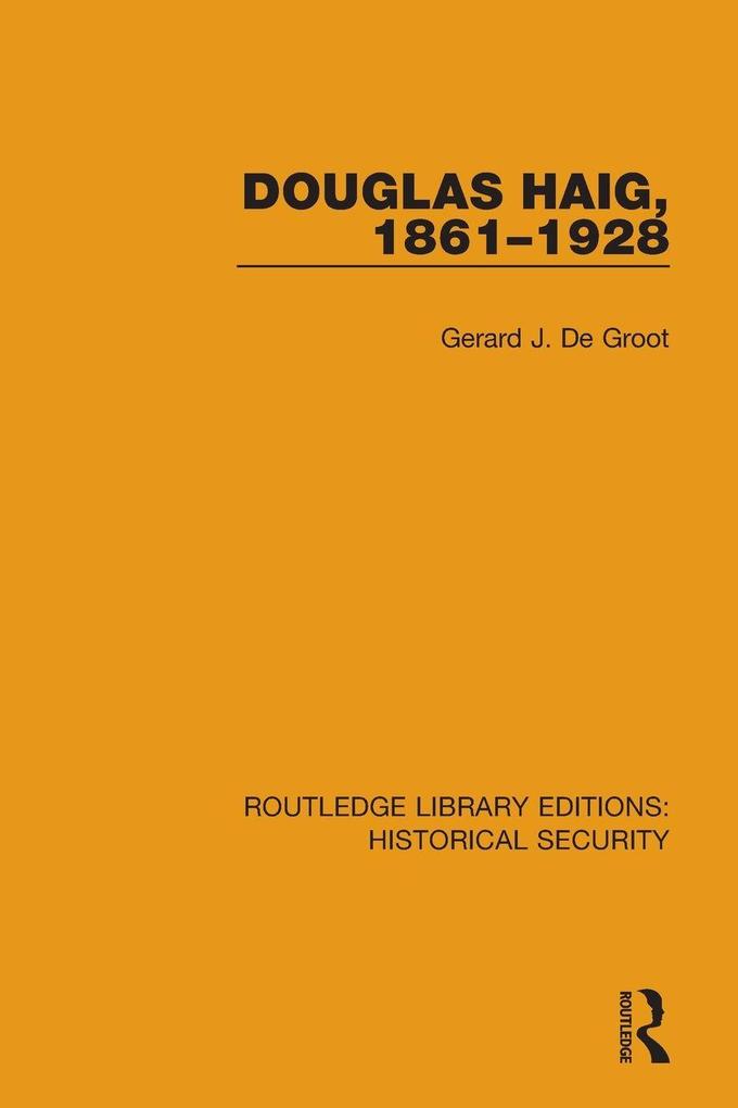 Douglas Haig 1861-1928