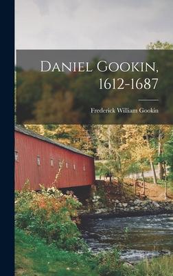 Daniel Gookin 1612-1687