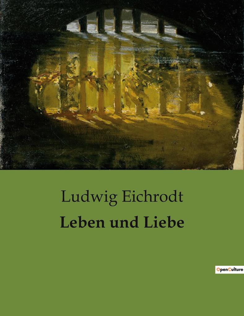 Leben und Liebe