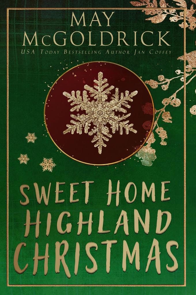 Sweet Home Highland Christmas (Scottish Dream Series)