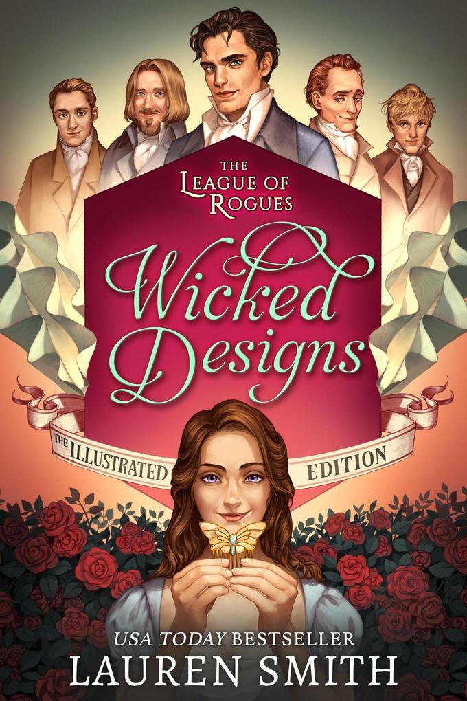 Wicked s: The Illustrated Edition (The League of Rogues Illustrated #1)
