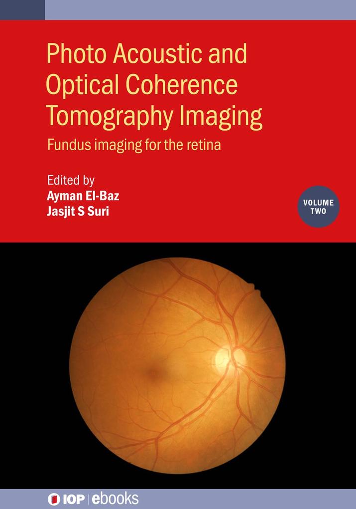 Photo Acoustic and Optical Coherence Tomography Imaging Volume 2