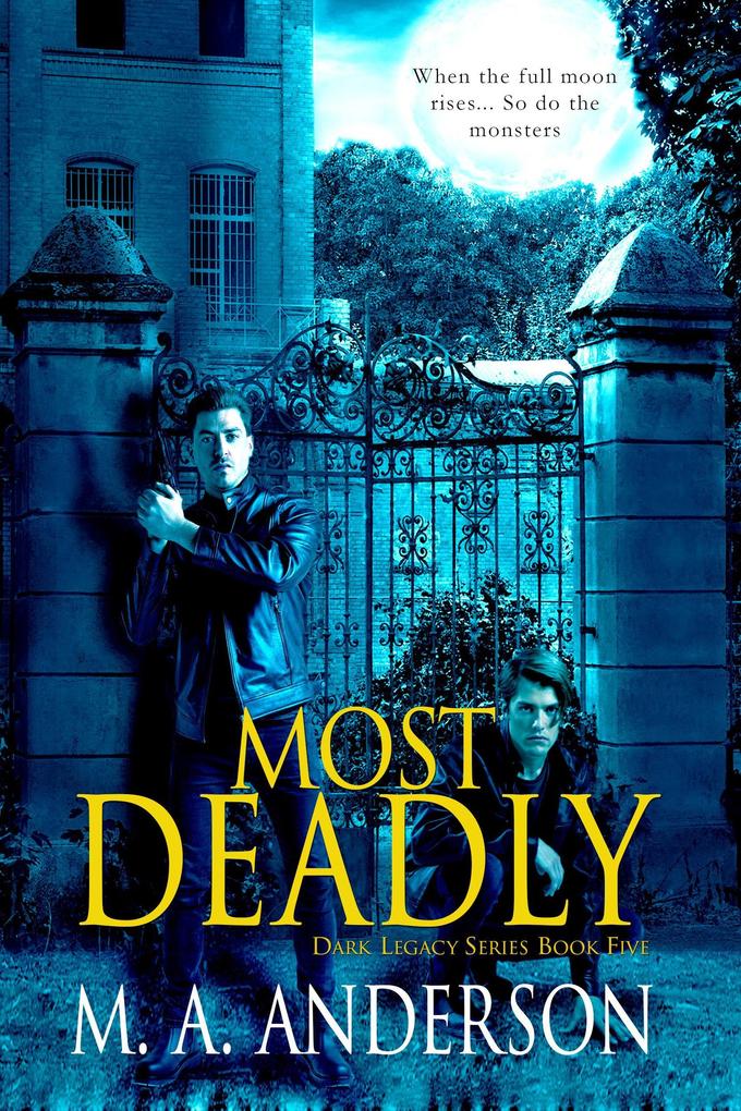 Most Deadly (Dark Legacy Series #5)