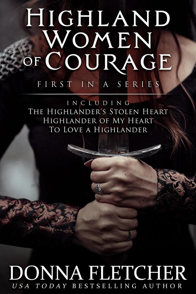 Highland Women of Courage First In A Series