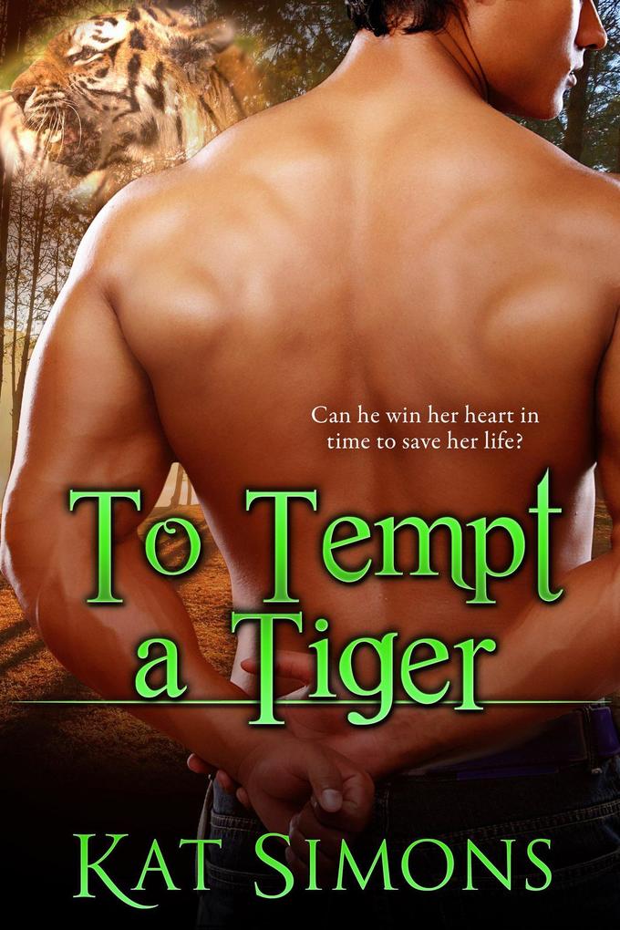 To Tempt A Tiger (Tiger Shifters #5)