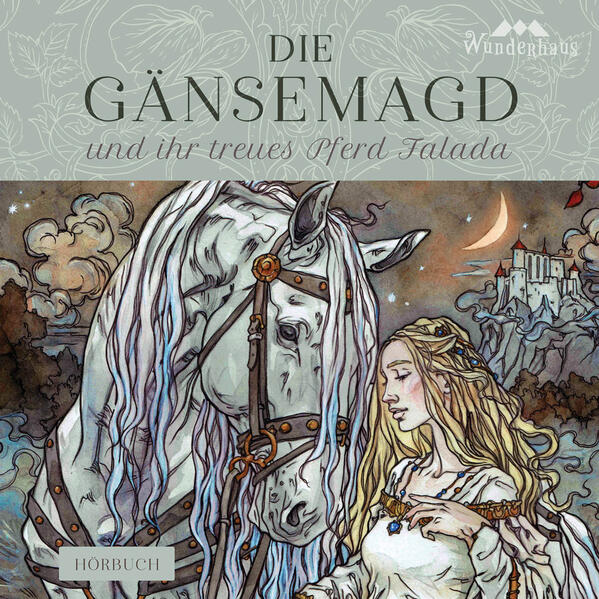 Die Gänsemagd und ihr treues Pferd Falada 1 Audio-CD
