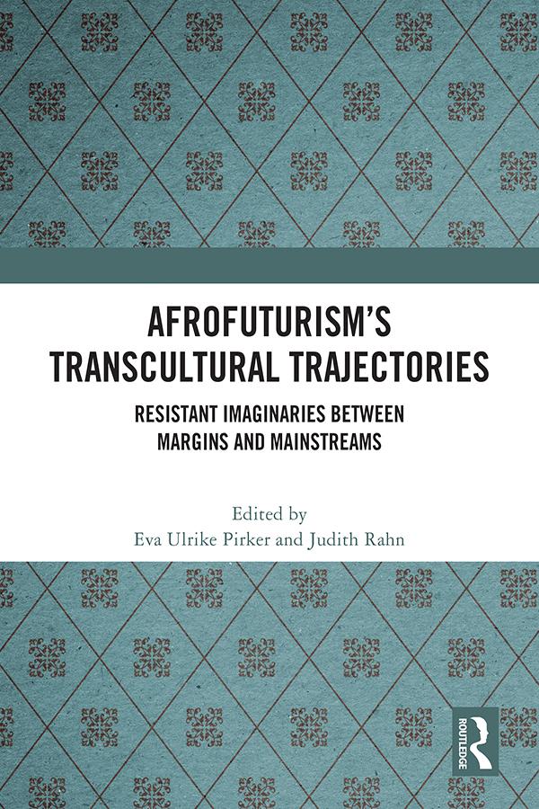 Afrofuturism's Transcultural Trajectories