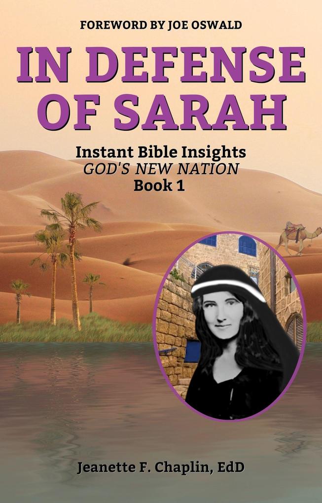 In Defense of Sarah (Instant Bible Insights: God‘s New Nation #1)