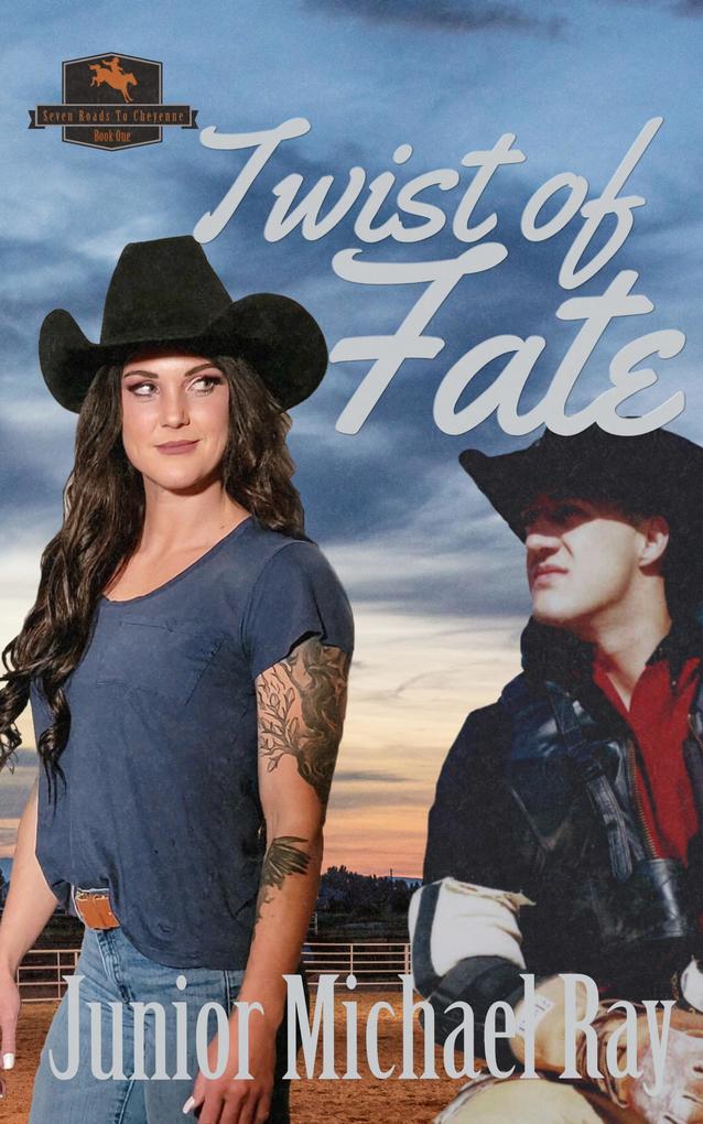 Twist of Fate (Seven Road To Cheyenne #1)