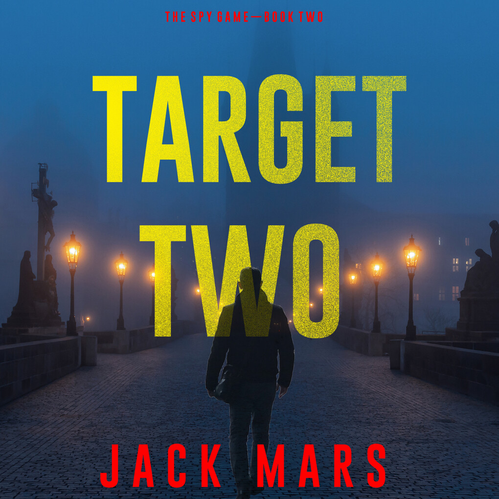 Target Two (The Spy Game‘Book #2)