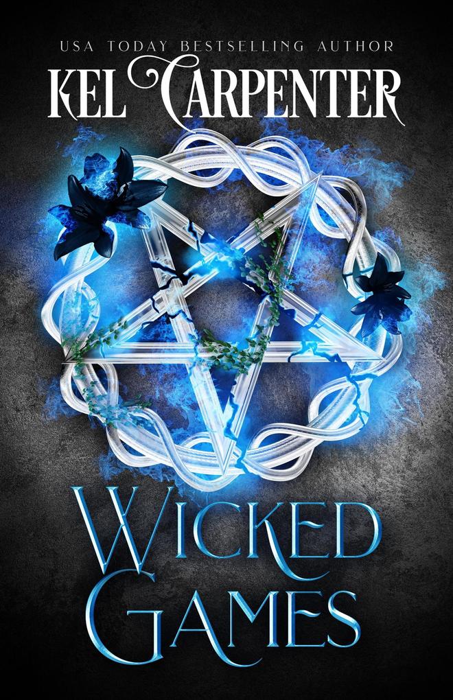 Wicked Games (Damned Magic and Divine Fates: Queen of the Damned #2)
